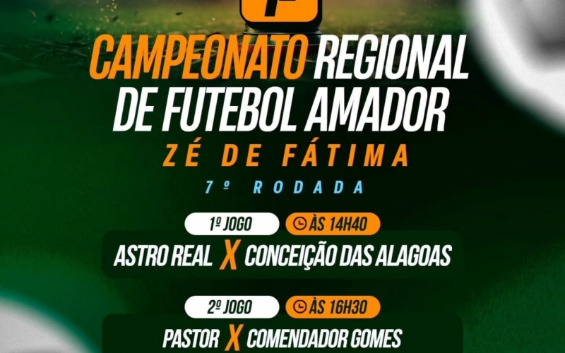 7ª Rodada do 1º Campeonato Regional de Futebol Amador Zé de Fátima acontece neste sábado na Vila Olímpica