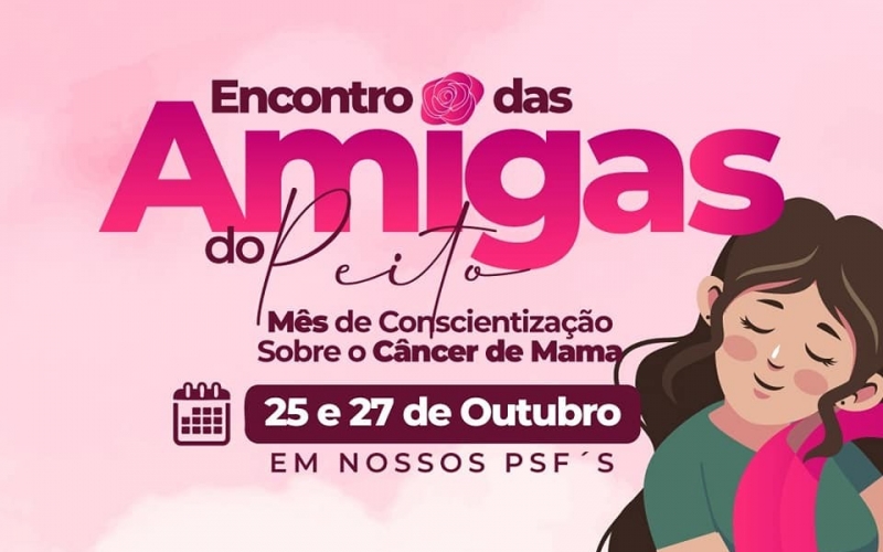 Nos dias 25, 26 e 27 de outubro acontece o Encontro das Amigas do Peito