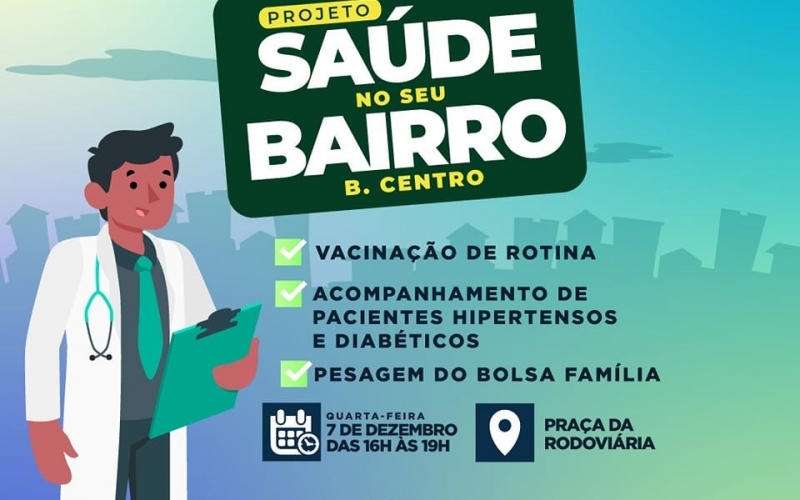  Equipe da saúde estará na Praça da Rodoviária para realizar mais uma etapa do projeto Saúde No Seu Bairro