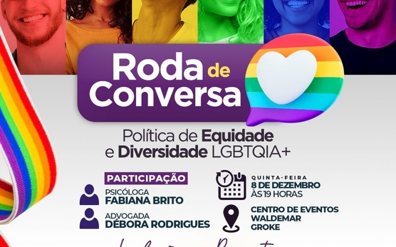 Nesta quinta-feira, dia 08 de dezembro, Roda de Conversa ''Política de Equidade e Diversidade LGBTQIA+''