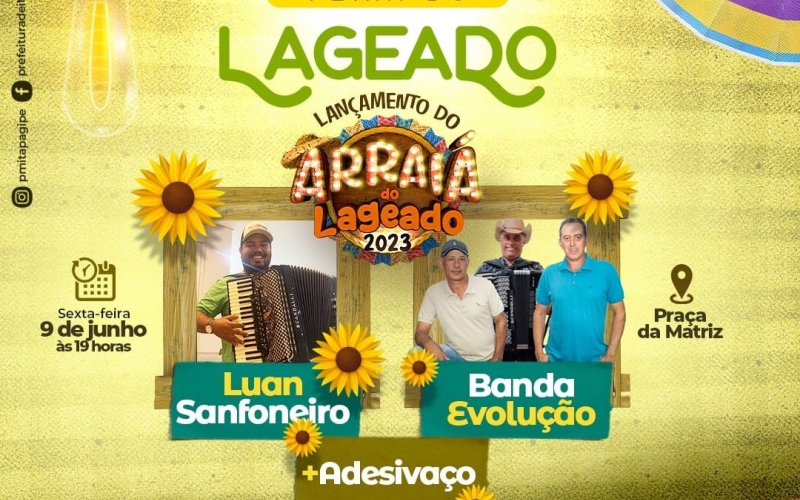 Vem pro lançamento do Arraiá do Lageado 2023 na Feira do Lageado