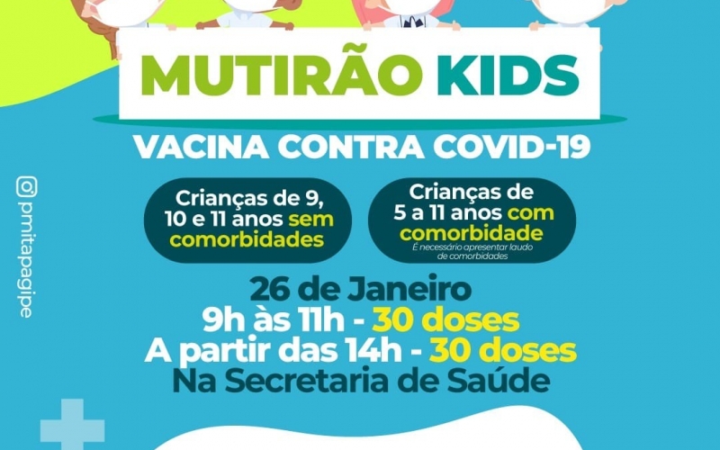 Amanhã, dia 26 de janeiro, acontecerá mais um mutirão kids contra covid-19 para crianças de 5 a 11 anos