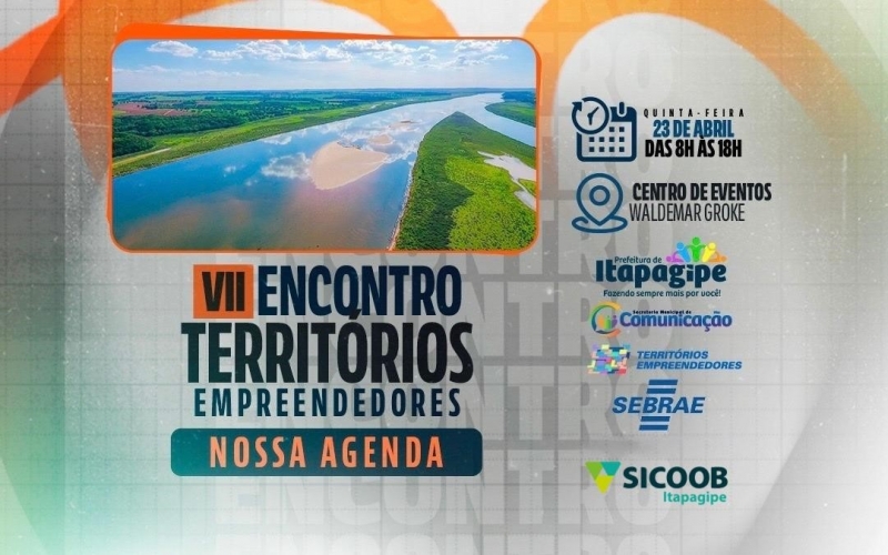 Itapagipe sedia VII Encontro Territórios Empreendedores e reforça compromisso com o desenvolvimento regional